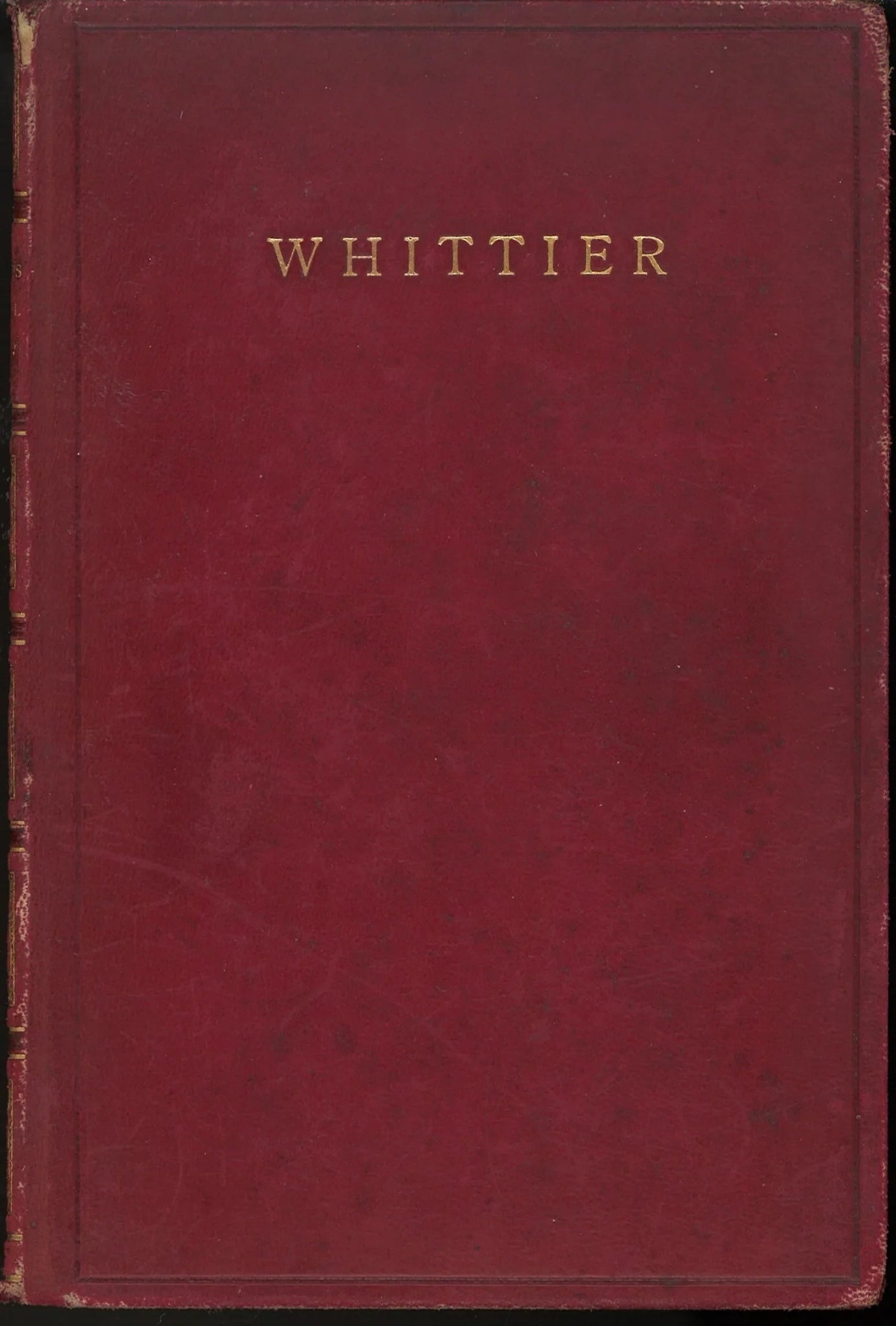 The Poetical Works of John Greenleaf Whittier - The Bookstore