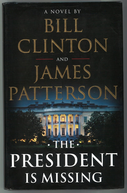 The President Is Missing: A Novel - The Bookstore
