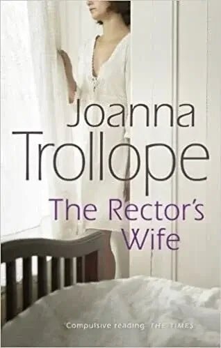 The Rector's Wife by Joanna Trollope - The Bookstore