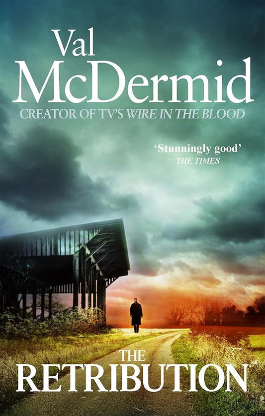 The Retribution (Tony Hill & Carol Jordan, Book 7) Val McDermid