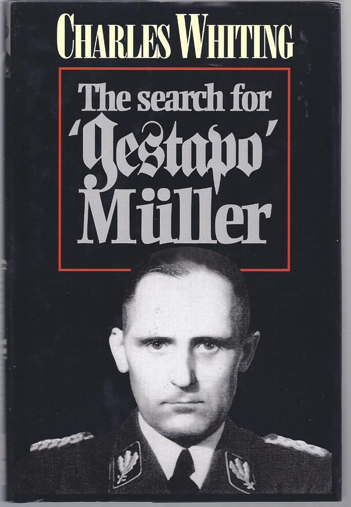 The Search for 'Gestapo' Müller by Charles Whiting - The Bookstore