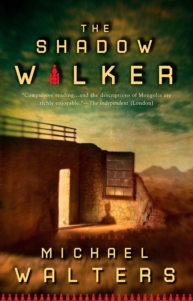 The Shadow Walker (An Inspector Nergui Novel) - The Bookstore
