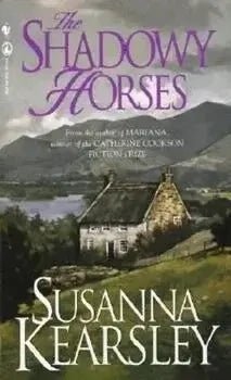 The Shadowy Horses by Susanna Kearsley - The Bookstore