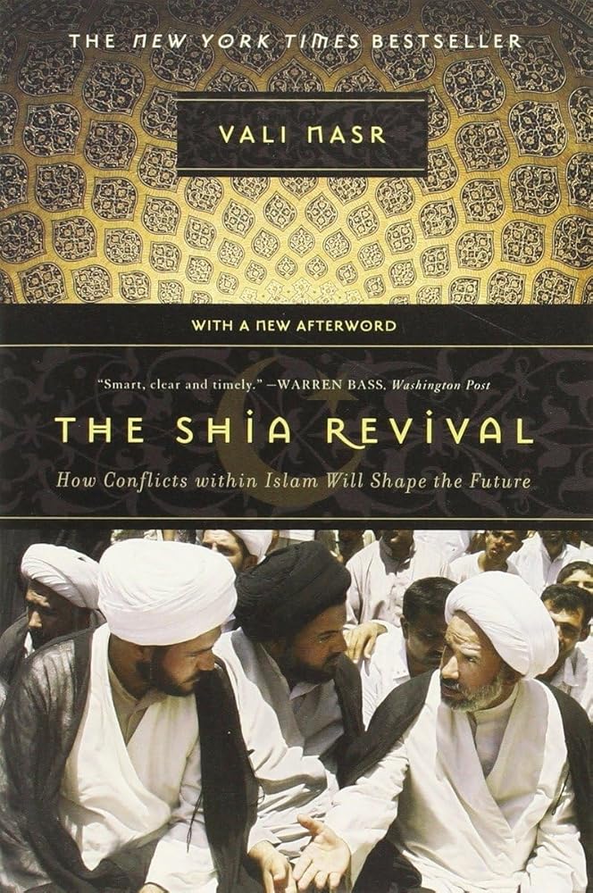 The Shia Revival: How Conflicts Within Islam Will Shape the Future - The Bookstore