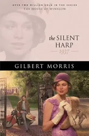 The Silent Harp: 1935 (The House of Winslow, Book 33) - The Bookstore
