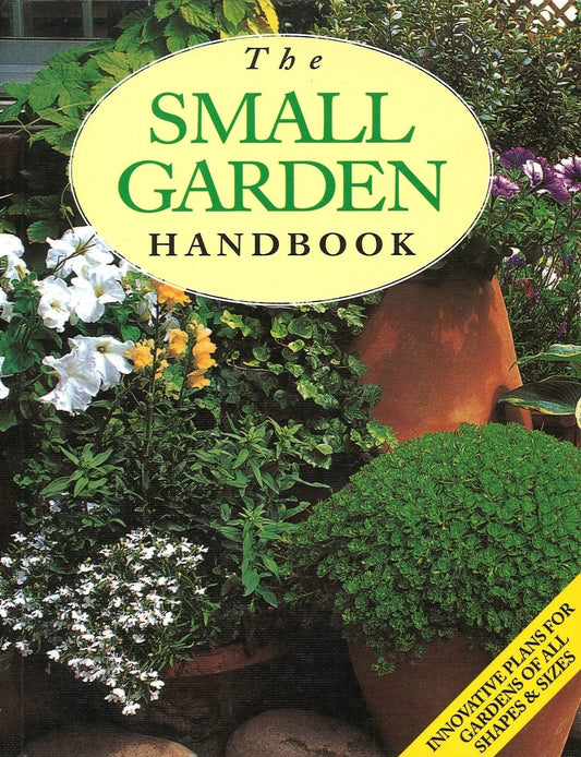 The Small Garden Handbook by Gay Search - The Bookstore