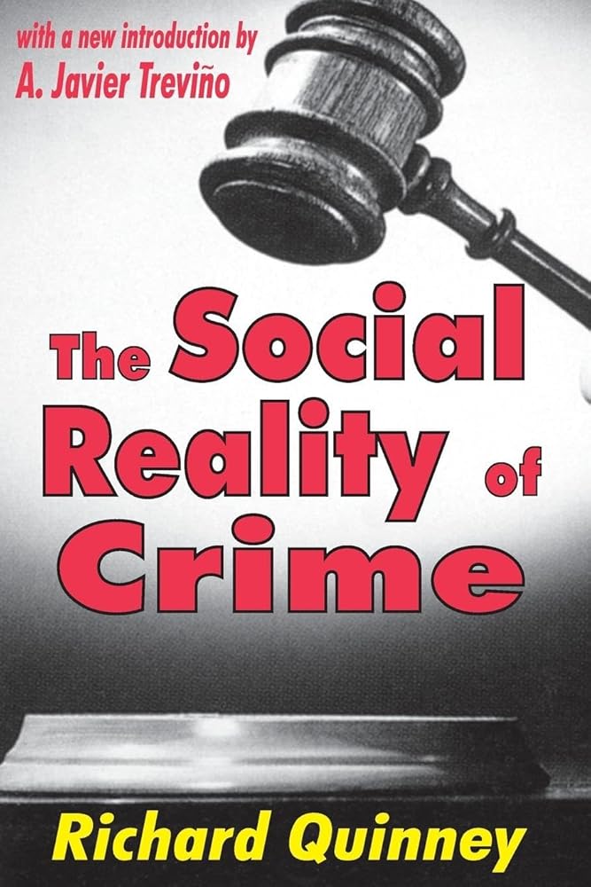 The Social Reality of Crime - The Bookstore