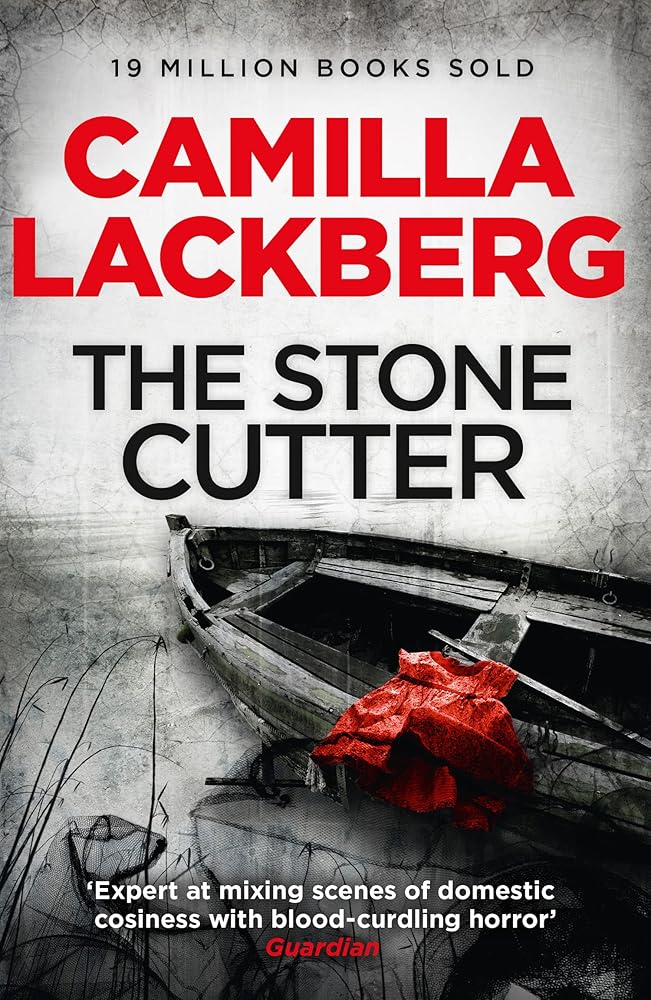 The Stonecutter (Fjällbacka series) Camilla Lackberg