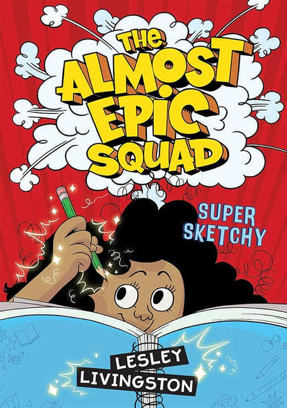 The Super Sketchy (The Almost Epic Squad) - The Bookstore