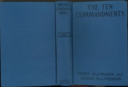 The Ten Commandments by Henry MacMahon, Jeanie MacPherson - The Bookstore