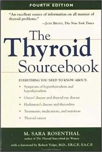 The Thyroid Sourcebook by M. Sara Rosenthal - The Bookstore