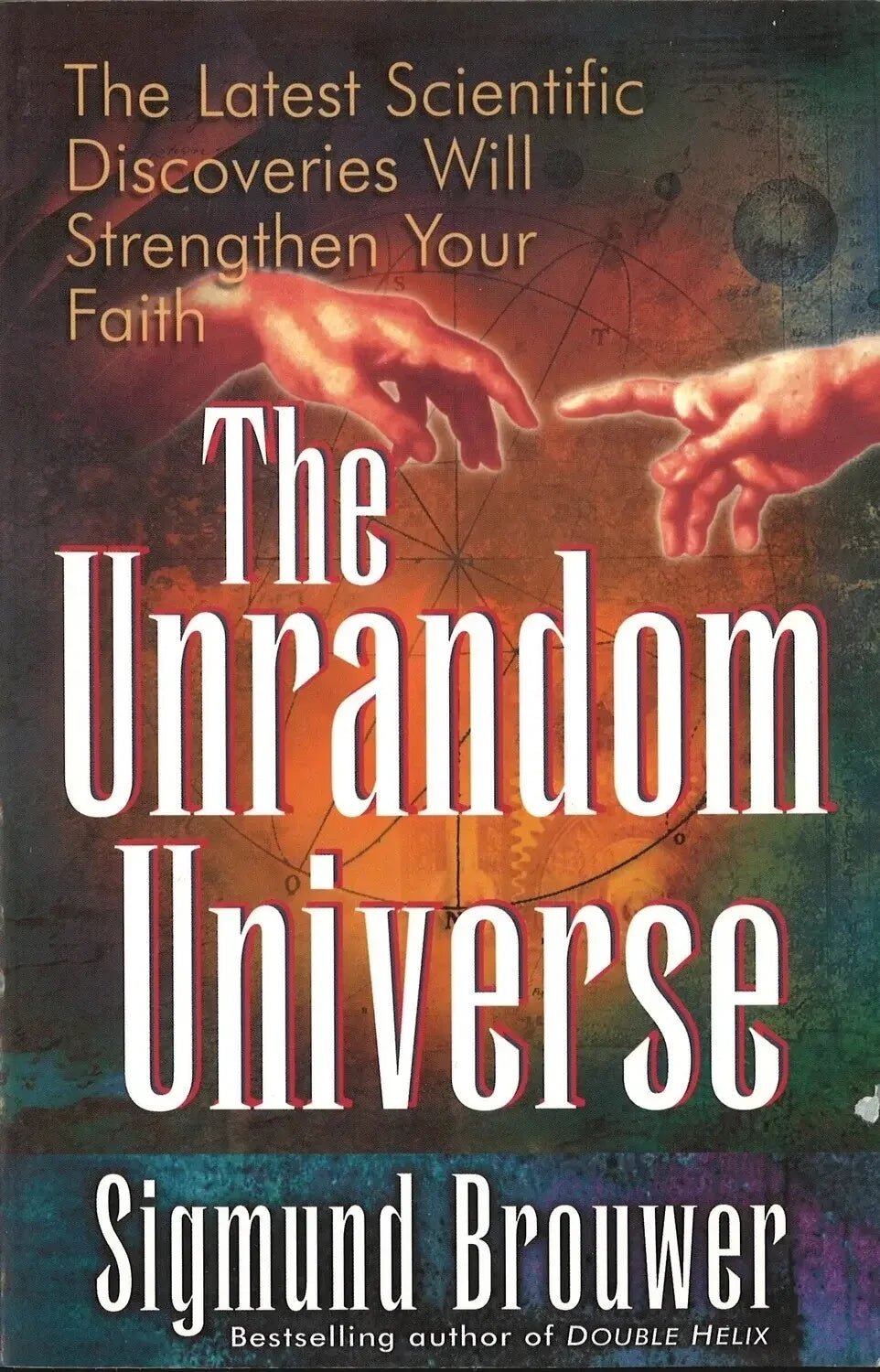 The Unrandom Universe by Sigmund Brouwer - The Bookstore