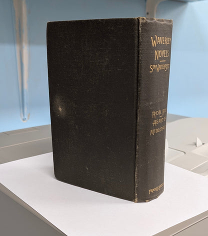 The Waverley Novels: Rob Roy, Heart of Midlothian Sir Walter Scott