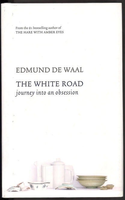 The White Road: Journey into an Obsession - The Bookstore