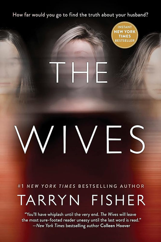 The Wives Tarryn Fisher