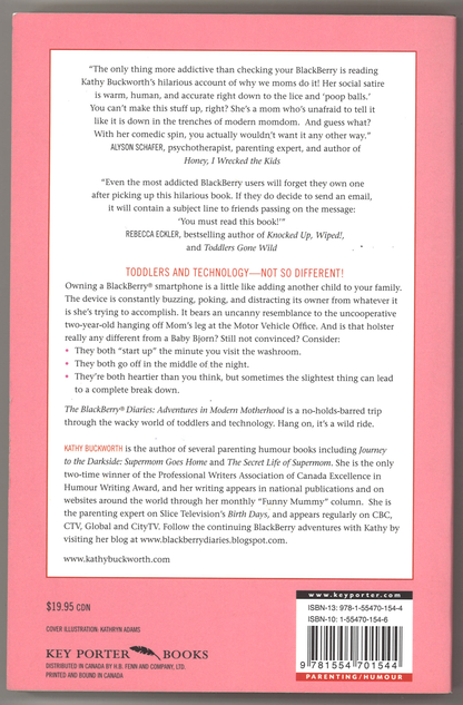 The BlackBerry Diaries: Adventures in Modern Motherhood
