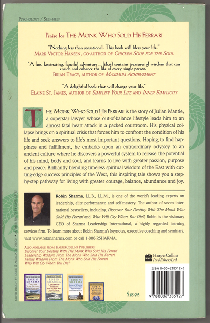 The Monk Who Sold His Ferrari: A Spiritual Fable about Fulfilling Your Dreams and Reaching Your Destiny