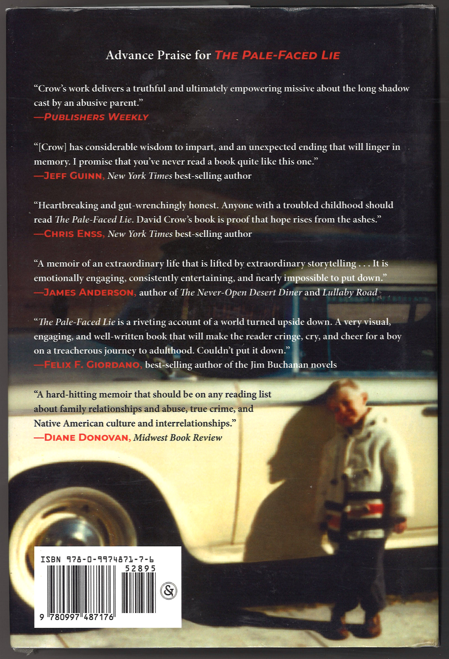 The Pale-Faced Lie: A True Story