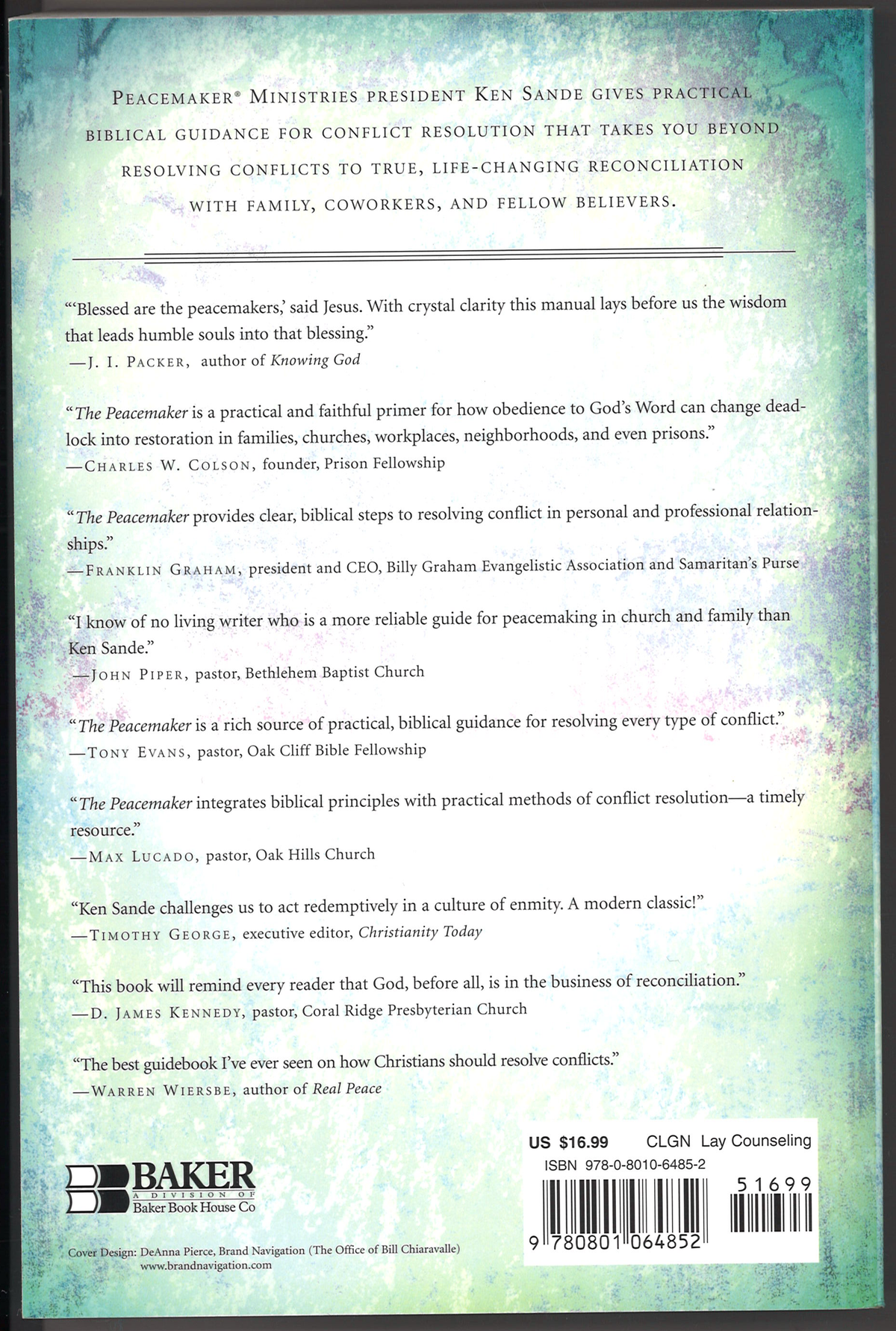 The Peacemaker: A Biblical Guide to Resolving Personal Conflict - Revised and Updated