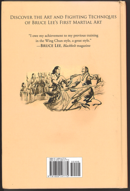 The Tao of Wing Chun: The History and Principles of China's Most Explosive Martial Art