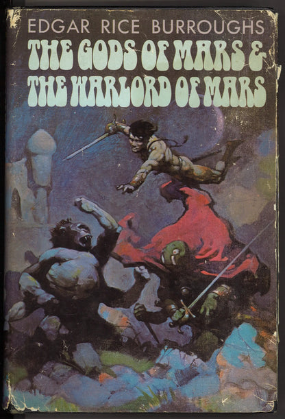 The Gods of Mars & The Warlord of Mars