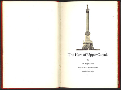 The Hero of Upper Canada  First Edition 1962