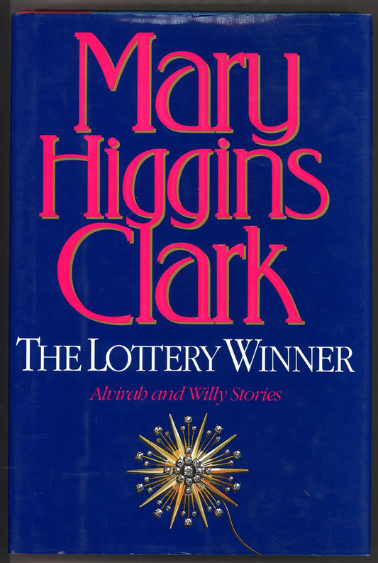 The Lottery Winner (Alvirah and Willy Stories)