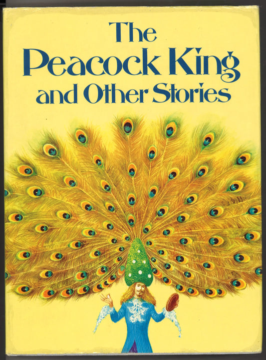 The Peacock King and Other Stories