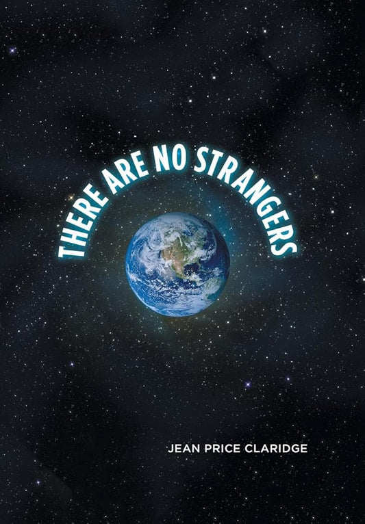 There Are No Strangers Jean Price Claridge