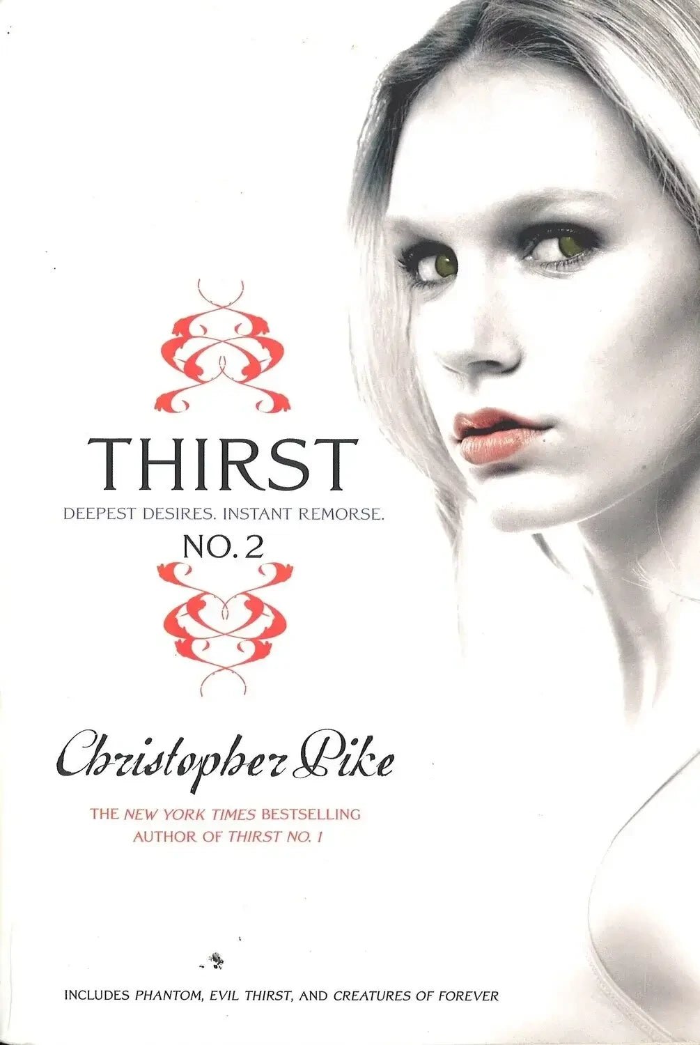 Thirst No. 2, Deepest Desires, Instant Remorse - The Bookstore