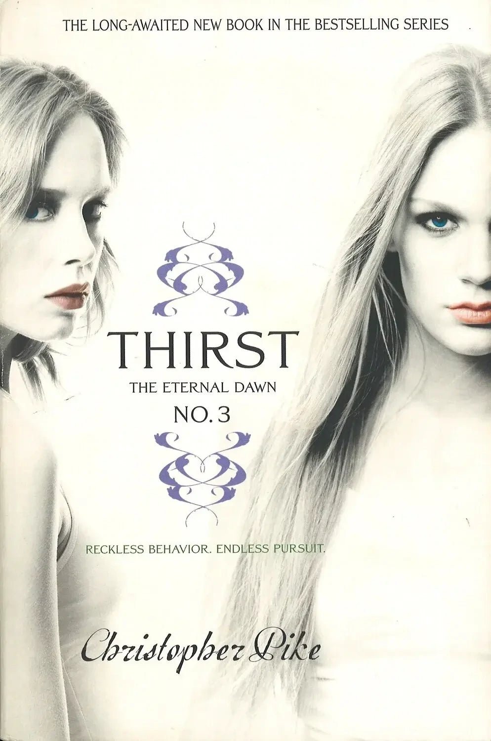 Thirst No. 3: The Eternal Dawn, Christopher Pike - The Bookstore