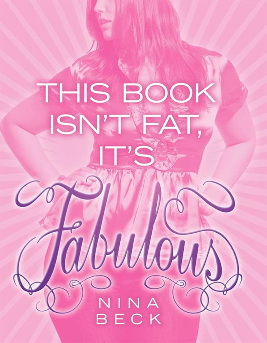 This Book Isn't Fat, It's Fabulous - The Bookstore