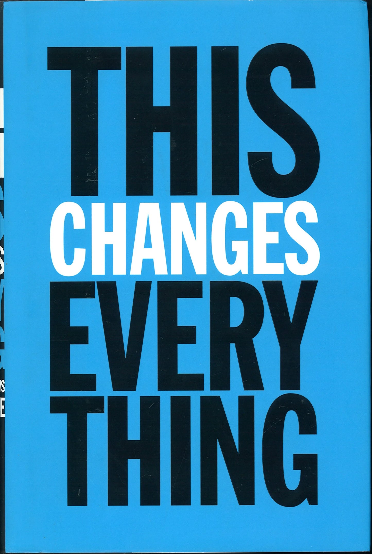 This Changes Everything: Capitalism vs. the Climate