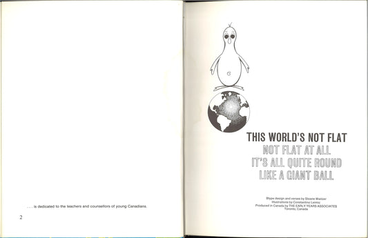 This World's Not Flat, Not Flat at All, It's All Quite Round Like a Giant Ball (A Blype Book)