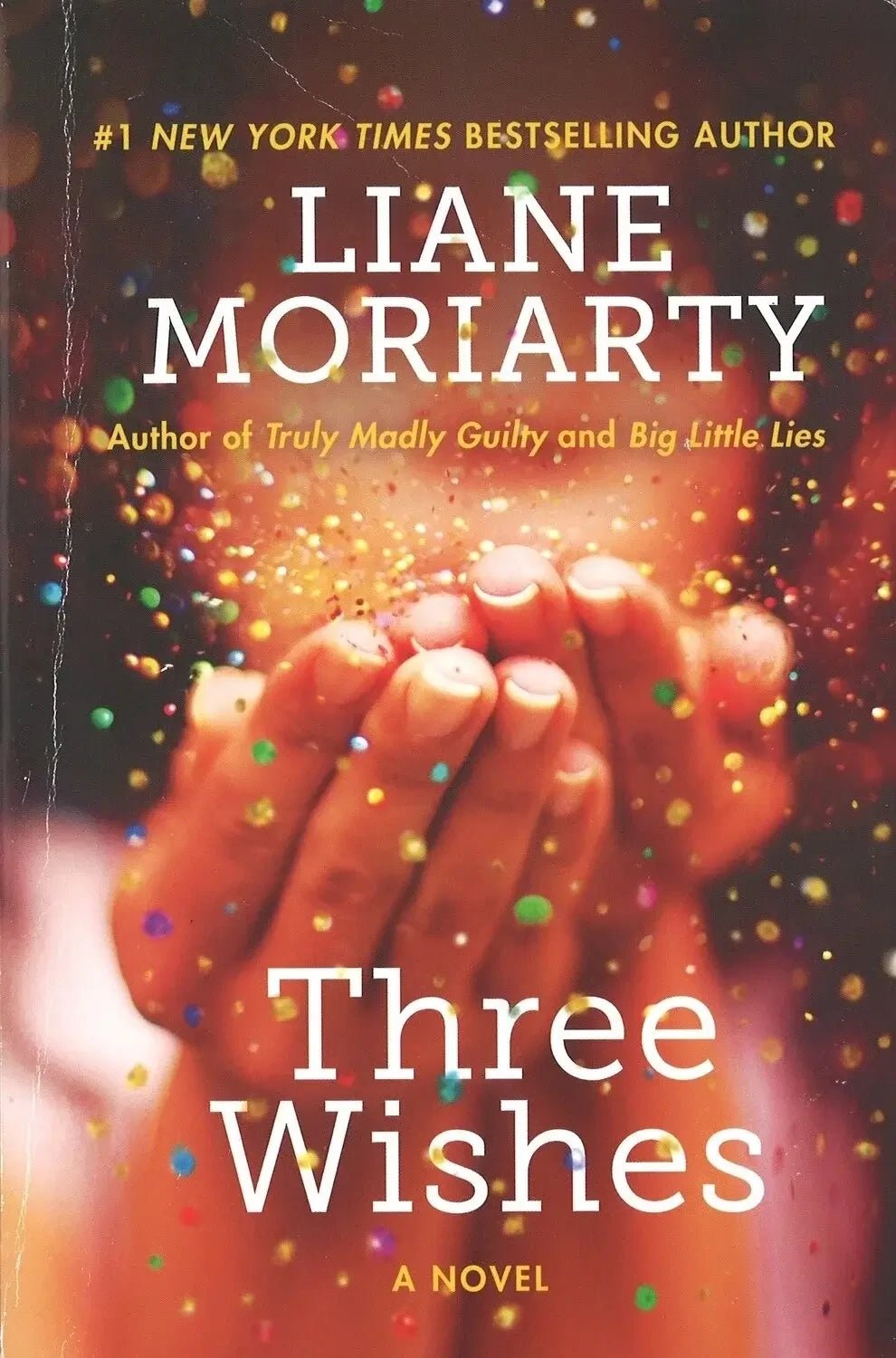 Three Wishes by Liane Moriarty - The Bookstore