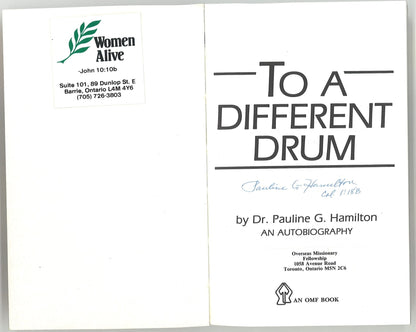 To A Different Drum (Signed) Dr. Pauline G. Hamilton