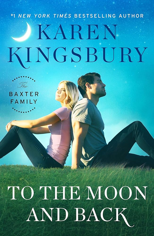 To the Moon and Back (The Baxter Family) (Large Print) - The Bookstore