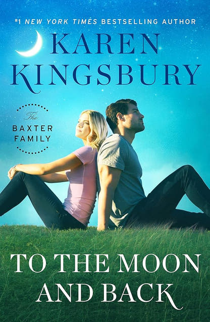 To the Moon and Back (The Baxter Family) (Large Print) - The Bookstore