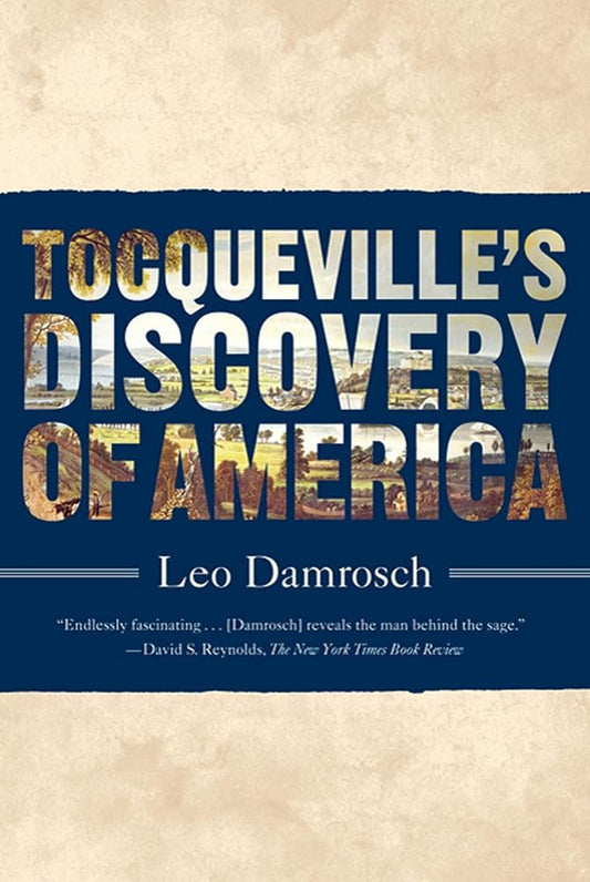Tocqueville's Discovery of America - The Bookstore