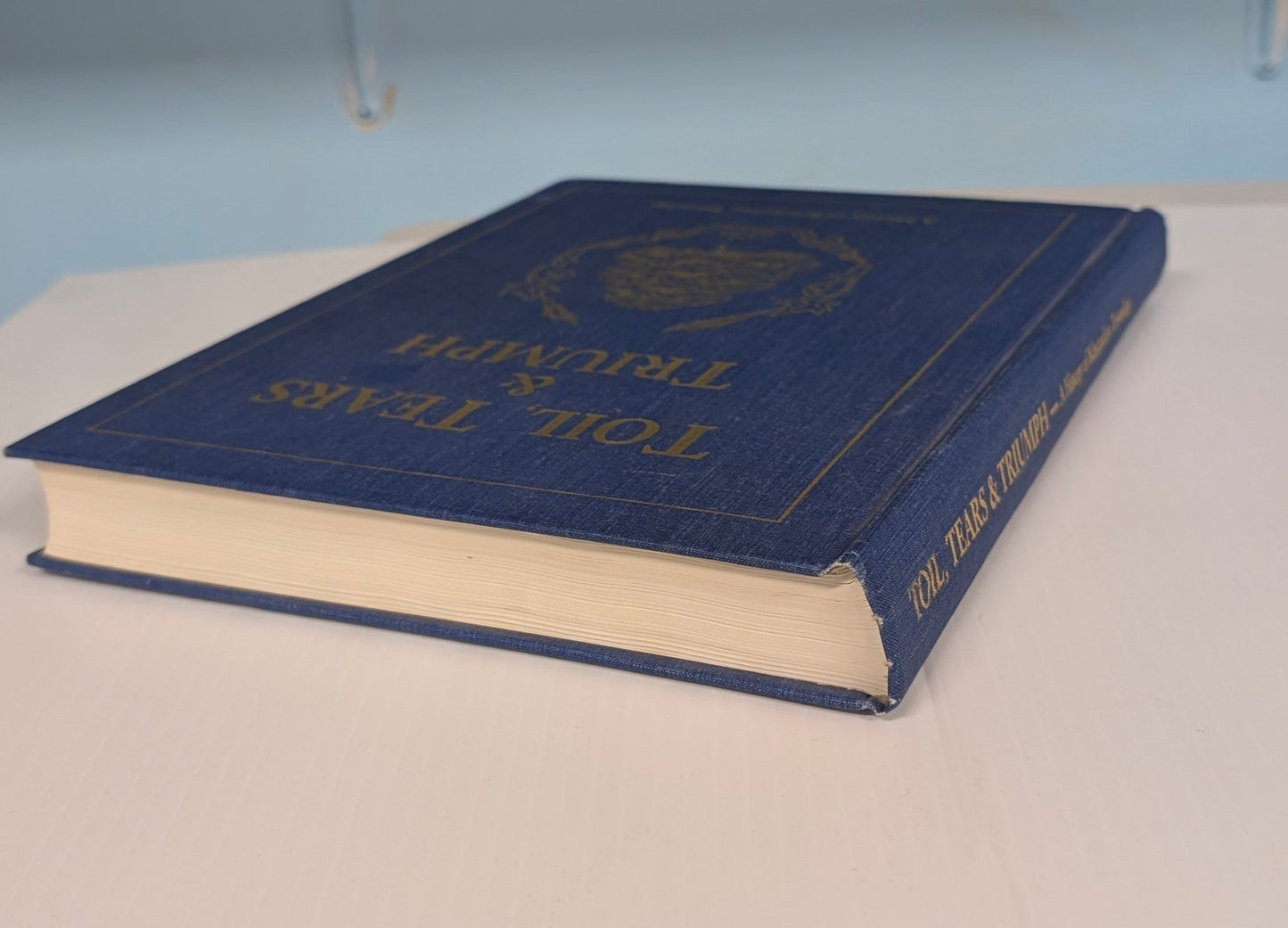 Toil Tears & Triumph: A History of Kincardine Township - The Bookstore