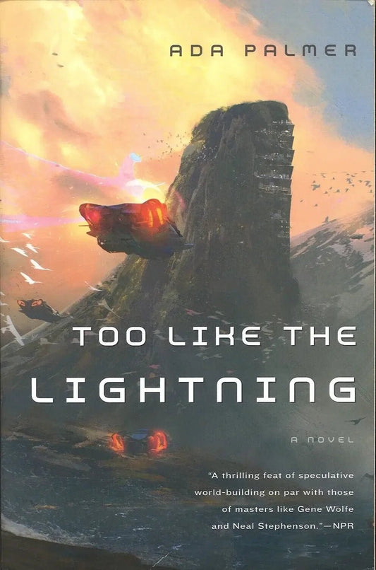 Too Like The Lightning (Terra Ignota, 1) by Ada Palmer - The Bookstore