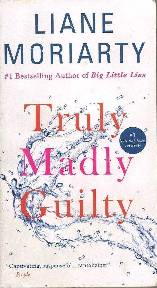 Truly Madly Guilty by Liane Moriarty - The Bookstore