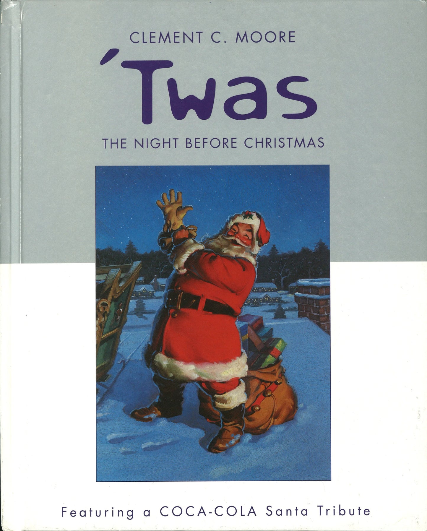 'Twas The Night Before Christmas featuring a Coca - Cola Santa Tribute - The Bookstore