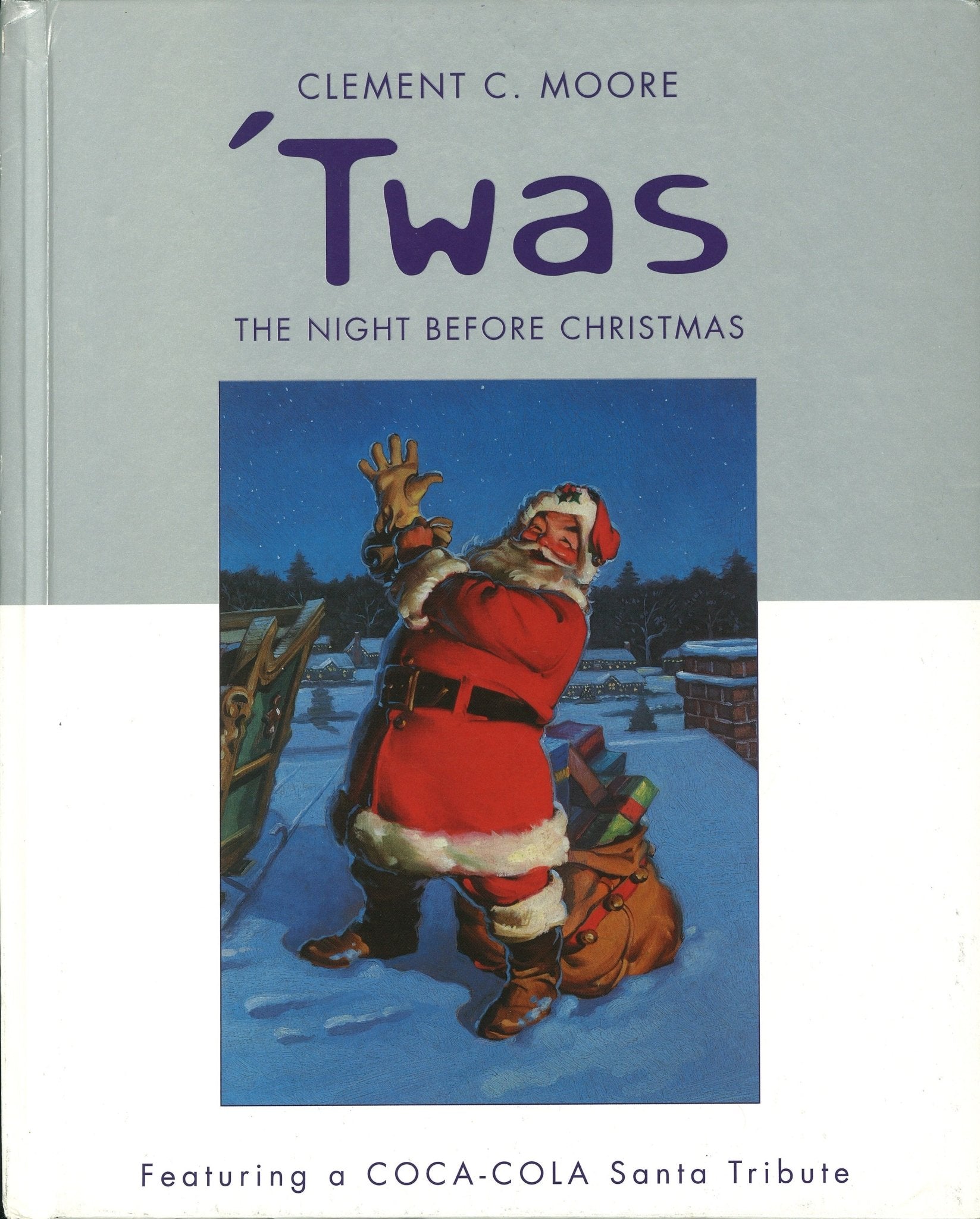 'Twas The Night Before Christmas featuring a Coca - Cola Santa Tribute - The Bookstore