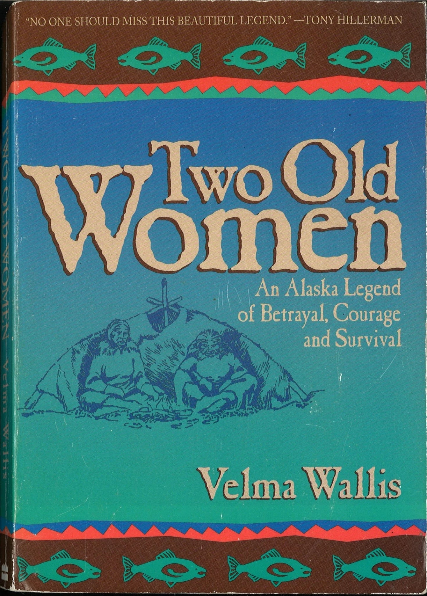 Two Old Women (10th Anniversary Edition) Velma Wallis