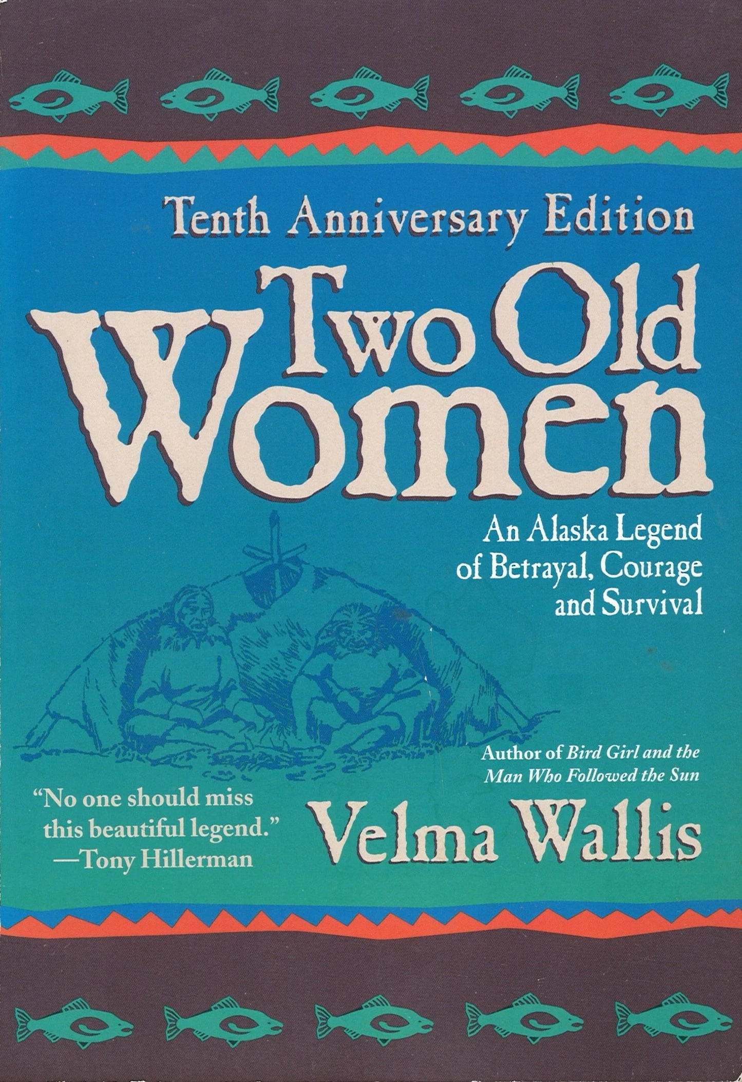 Two Old Women (10th Anniversary Edition)