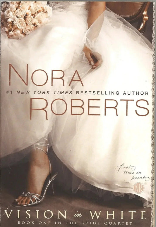 Vision in White (The Bride Quartet - Book 1), Nora Roberts - The Bookstore