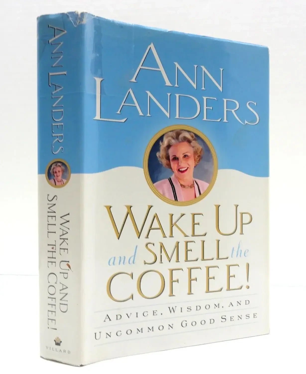 Wake Up and Smell The Coffee! by Ann Landers - The Bookstore