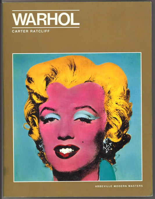 Warhol by Carter Ratcliff – Abbeville Modern Masters, Volume 4 - The Bookstore