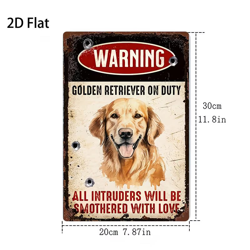 Warning: Golden Retriever on Duty Metal Sign